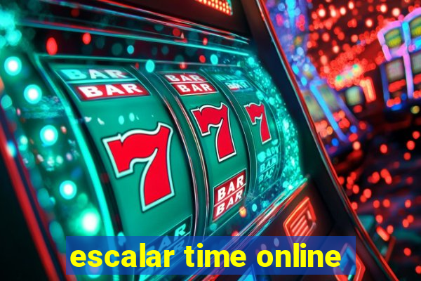 escalar time online